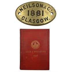Brass oval railway worksplate inscribed Neilson & Co, Glasgow 1881 W16cm and a copy of LNWR Rules and Regulations 1897 (2)