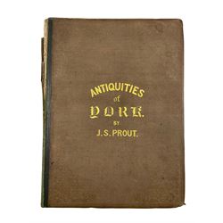 J S Prout, 'Antiquities of York', published by W Hargrove, twenty one litho plates including frontis and title page, all edges gilt, signature of William James Boddy and dated 1858, slim folio