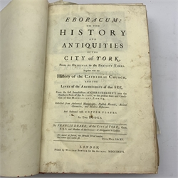 Francis Drake 'Eboracum or the History and Antiquities of the City of York' printed by William Bowyer 1736 in full calf with the bookplate of John Thurlow Dering  
