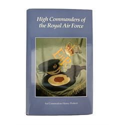 Air Commodore Henry Probert - 'High Commanders of the Royal Air Force' containing biographies of Chiefs of the Air Staff accompanied by signed first day covers 