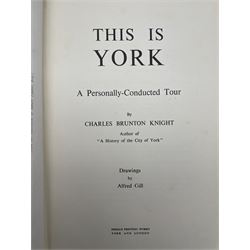 William Hargrove - History and Description of the Ancient City of York three volumes published 1818 and rebound in blue boards, Charles Brunton Knight - A History of the City of York first edition 1944 and This is York by the same author