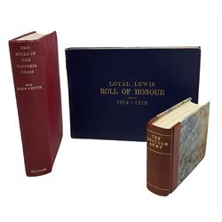 'Loyal Lewis Roll of Honour 1914-1918' published by William Grant in blue and gilt boards, Brigadier John Smyth - 'The story of the Victoria Cross' published 1963 and 'The British Army' a Dumpy volume (3)